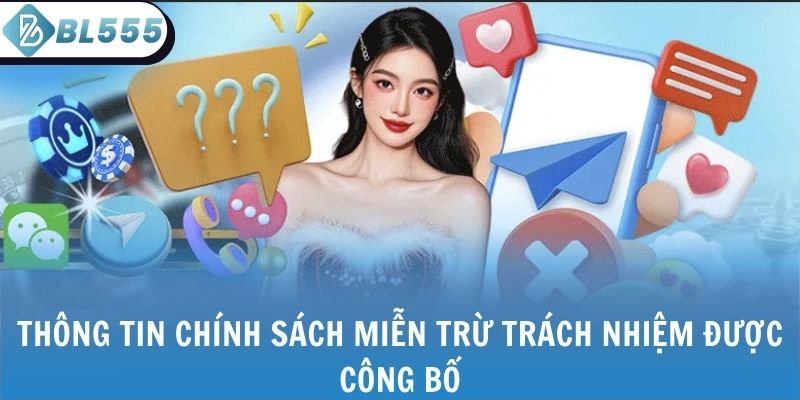 Thông tin chính sách miễn trừ trách nhiệm được công bố